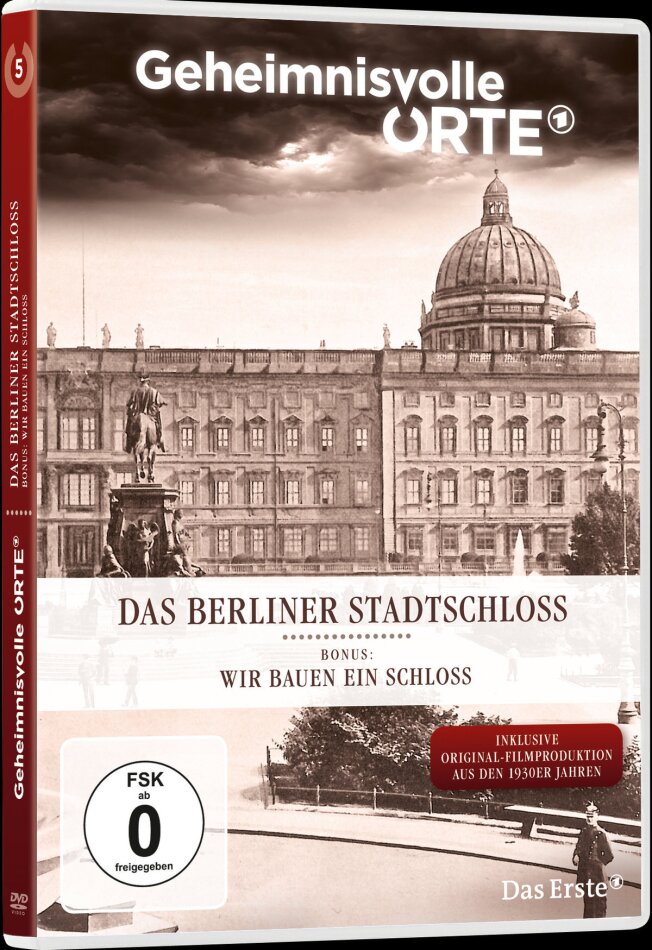 Geheimnisvolle Orte - Vol. 5 - Das Berliner Stadtschloss