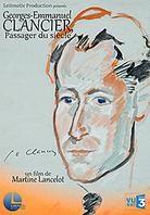 Georges-Emmanuel Clancier, passager du siècle