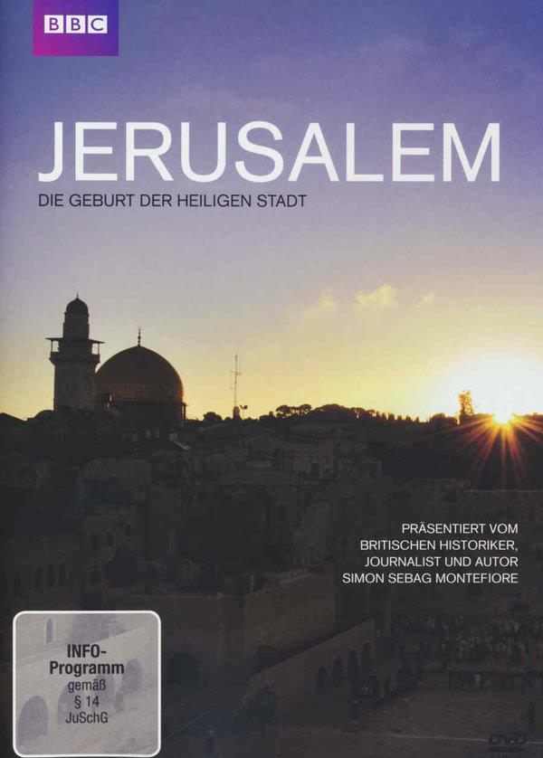 Jerusalem - Die Geburt der heiligen Stadt BBC