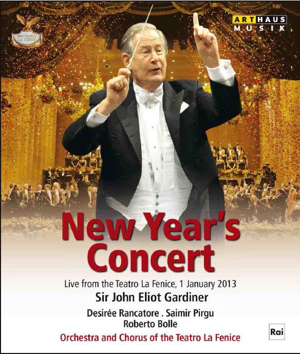 Orchestra Del Teatro La Fenice & Sir John Eliot Gardiner - New year's concert 2013 Arthaus Musik