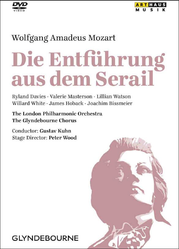 The London Philharmonic Orchestra, Gustav Kuhn & Valerie Masterson - Mozart - Die Entführung aus dem Serail Glyndebourne Festival Opera, Arthaus Musik