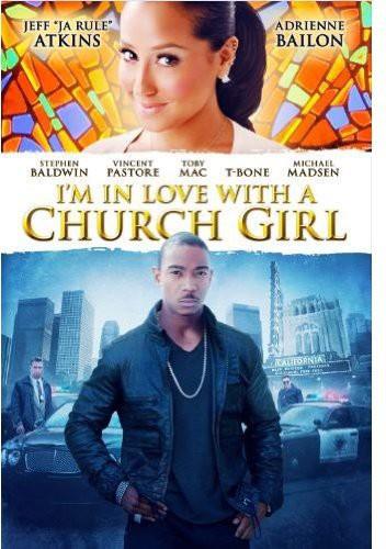 I'm in Love with a Church Girl (2013)