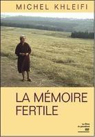 La mémoire fertile