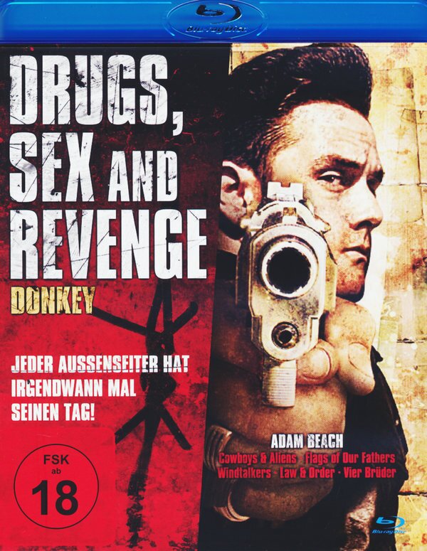 Drugs, Sex and Revenge - Donkey (2010)