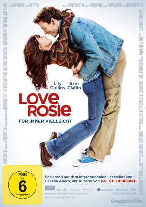 Love, Rosie - F&uuml;r immer vielleicht (2014)
