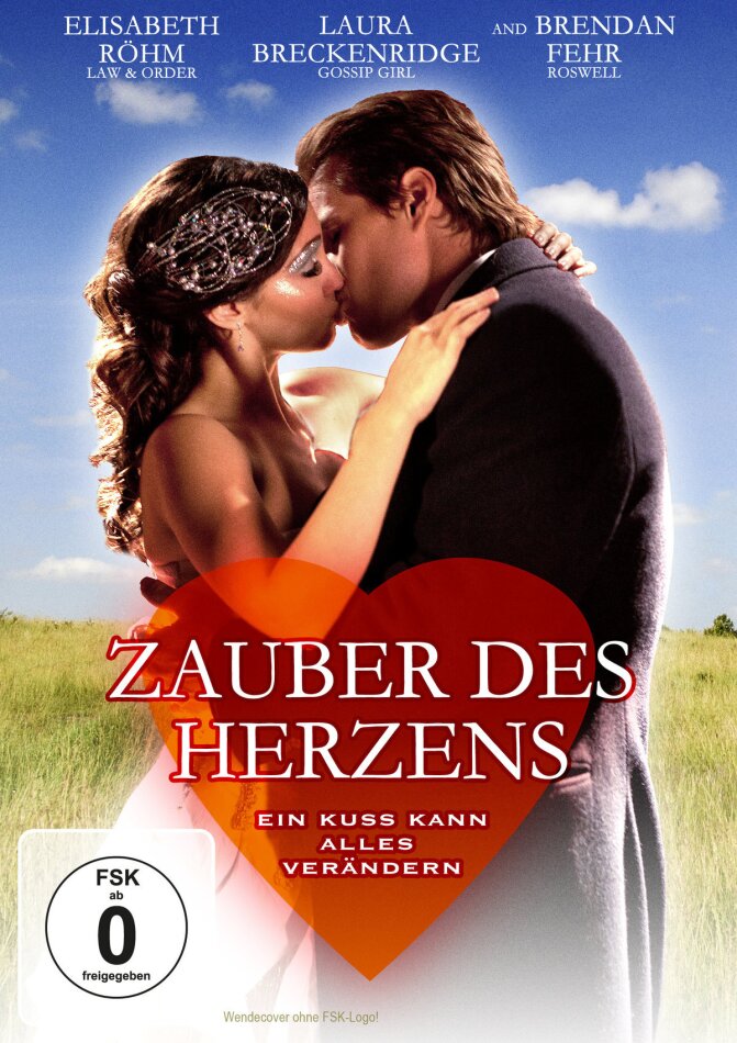 Zauber des Herzens - Ein Kuss kann alles verändern (2011)