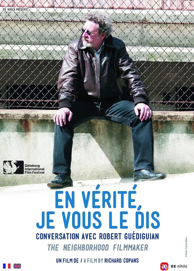 En vérité, je vous le dis - Conversation avec Robert Guédiguian