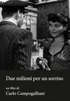 Due milioni per un sorriso