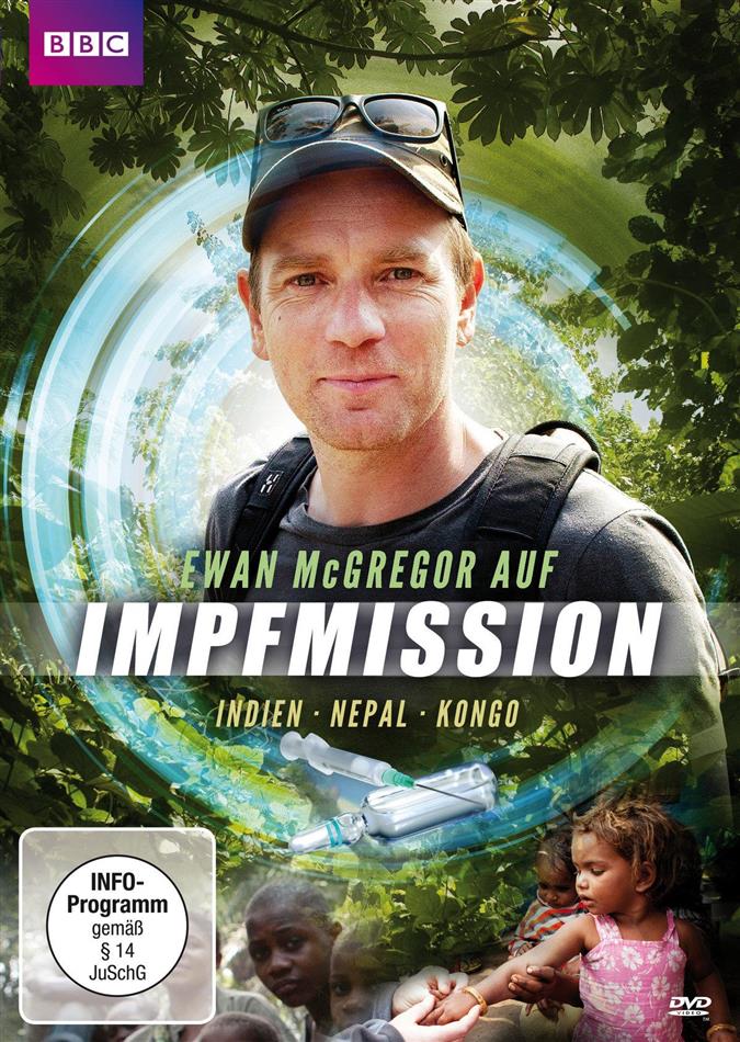 Ewan McGregor auf Impfmission - Indien Nepal Kongo BBC