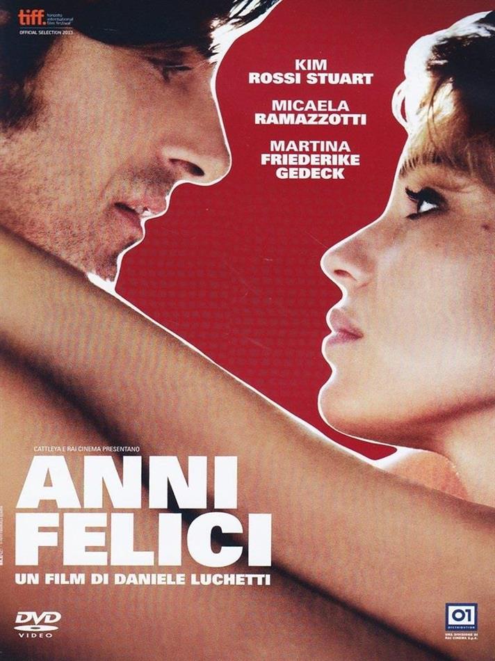 Anni felici (2013)