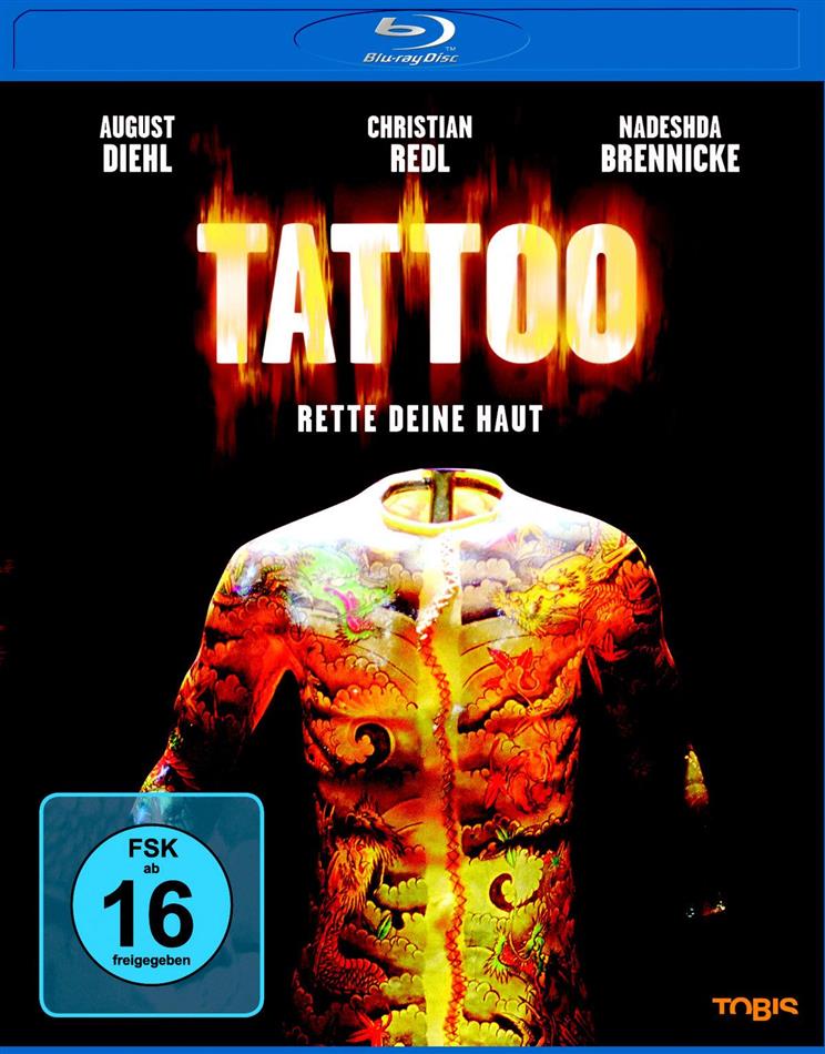 Tattoo - Rette deine Haut (2002)