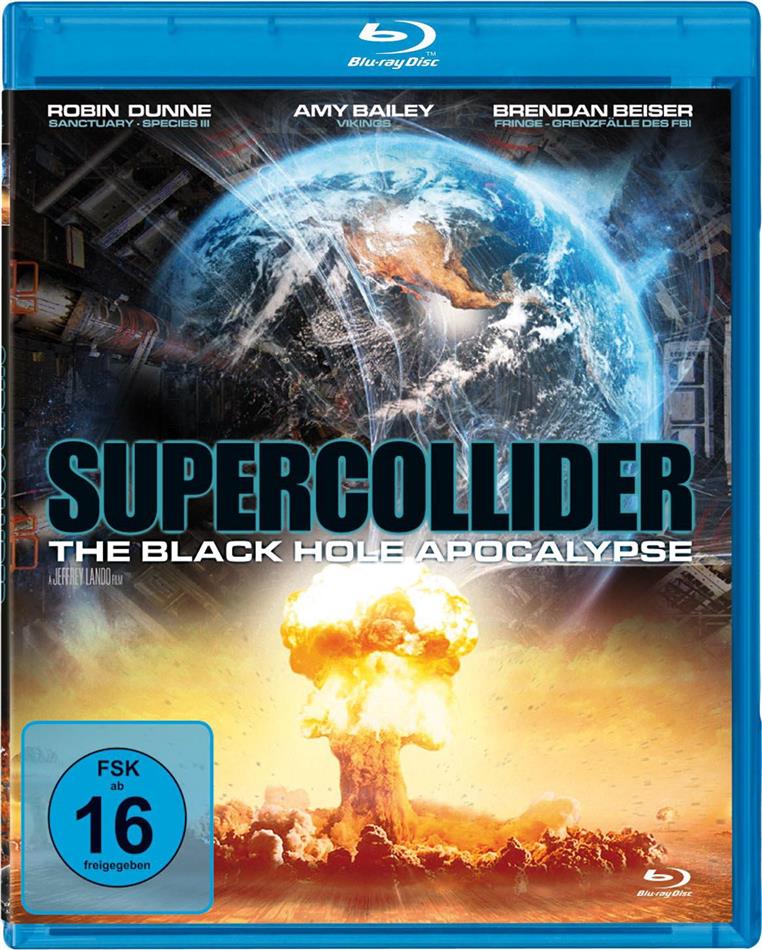 Supercollider - The black hole apocalypse (2013)