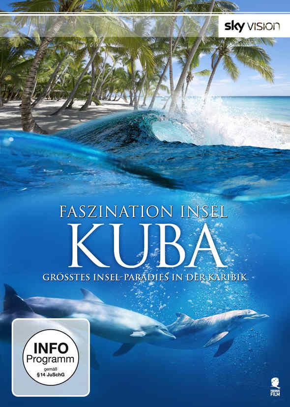 Faszination Insel - Kuba Sky Vision