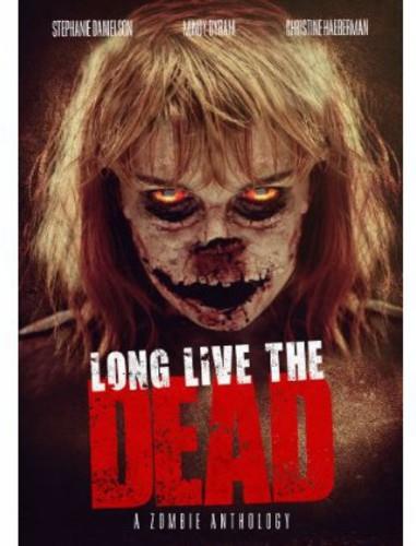 Long Live the Dead (2013)