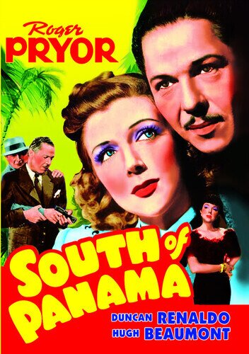 South of Panama - Panama Menace (1941) b/w