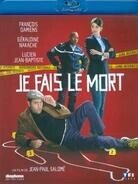 Je fais le mort (2013)