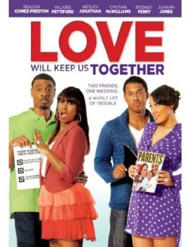 Love Will Keep Us Together (2013)