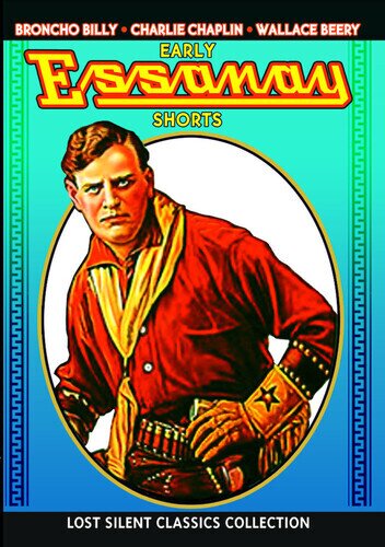 Early Essanay Shorts b/w