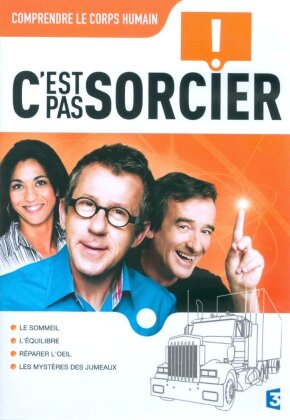 C'est pas sorcier - Comprendre le corps humain