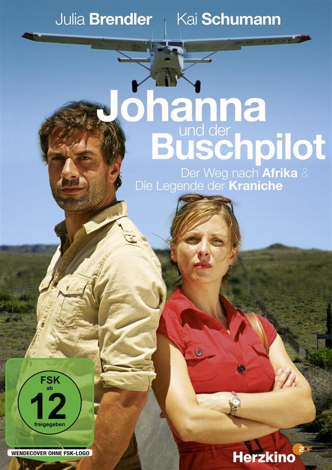 Johanna und der Buschpilot - Der Weg nach Afrika / Die Legende der Kraniche