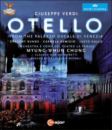 Orchestra Del Teatro La Fenice, Myung-Whun Chung & Gregory Kunde - Verdi - Otello (C Major, Unitel Classica)
