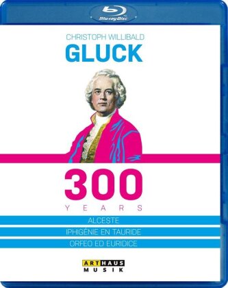 Various Artists - Gluck - Gluck 300 Years (Arthaus Musik)