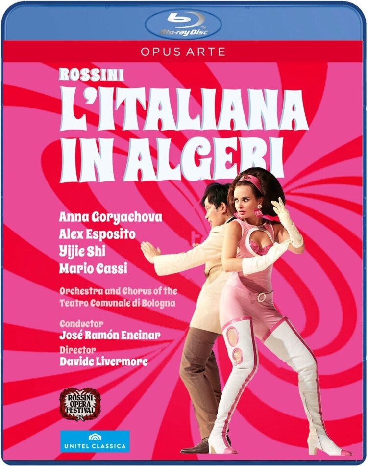 Orchestra of the Teatro Comunale di Bologna, José Ramón Encinar & Anna Goryachova - Rossini - L'Italiana in Algeri Unitel Classica, Opus Arte