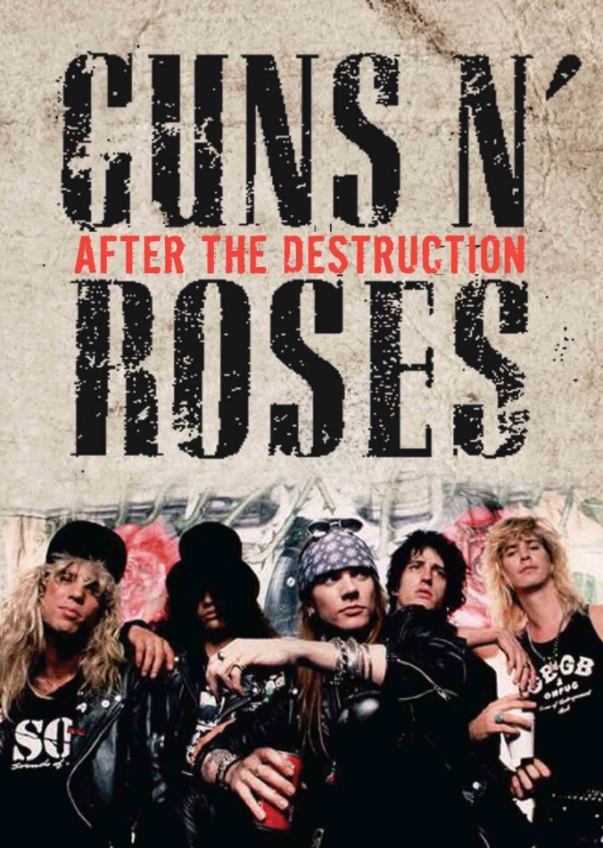 Guns N' Roess - After the Destruction Inofficial