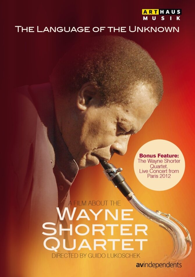 Wayne Shorter Quartet - The Language of the Unknown Arthaus Musik