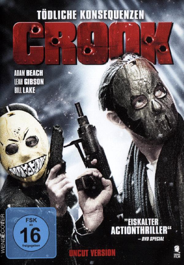 Crook - Tödliche Konsequenzen (2013)
