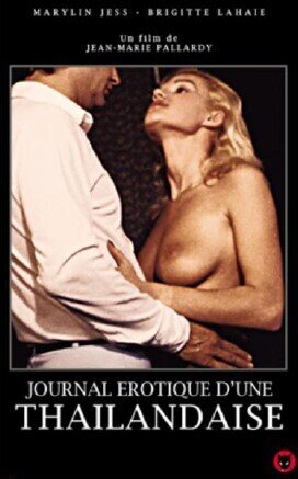 Journal erotique d'une Thailandaise - (Les classique de l'erotisme fraincais) (1980)