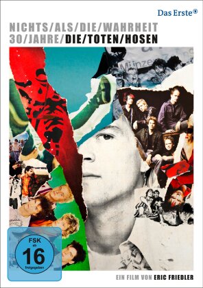 Die Toten Hosen - Nichts als die Wahrheit - 30 Jahre Die Toten Hosen