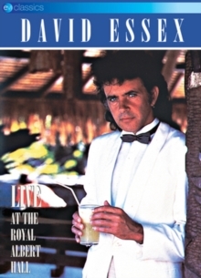 David Essex - Live at the Royal Albert Hall (EV Classics)