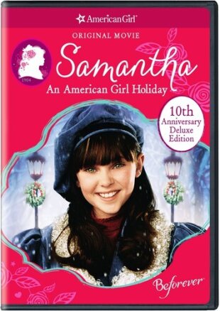 Samantha: An American Girl Holiday 10th Anniversary Deluxe Edition