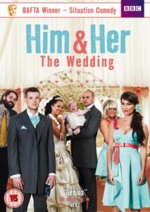 Him & Her - Series 4 - The Wedding