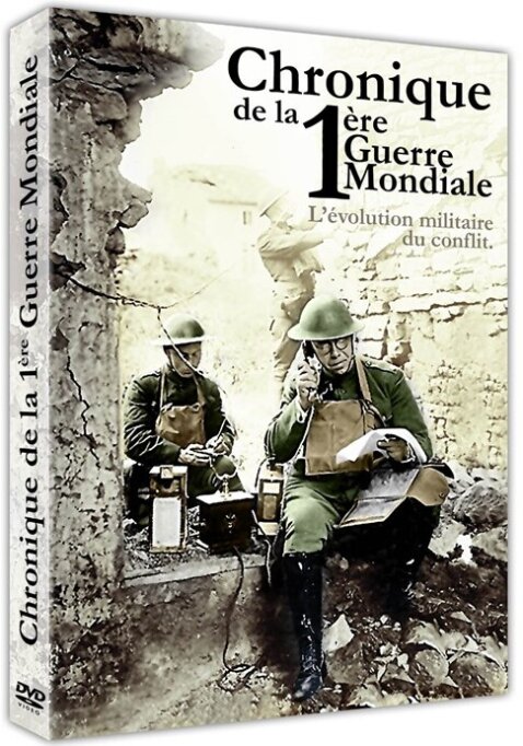 Chronique de la 1ère Guerre Mondiale - L'évolution militaire du conflit b/w