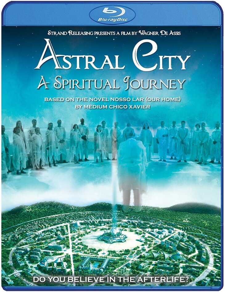 Astral City: A Spiritual Journey (2010)