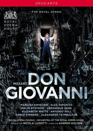 Orchestra of the Royal Opera House, Nicola Luisotti & Mariusz Kwiecien - Mozart - Don Giovanni (Opus Arte)