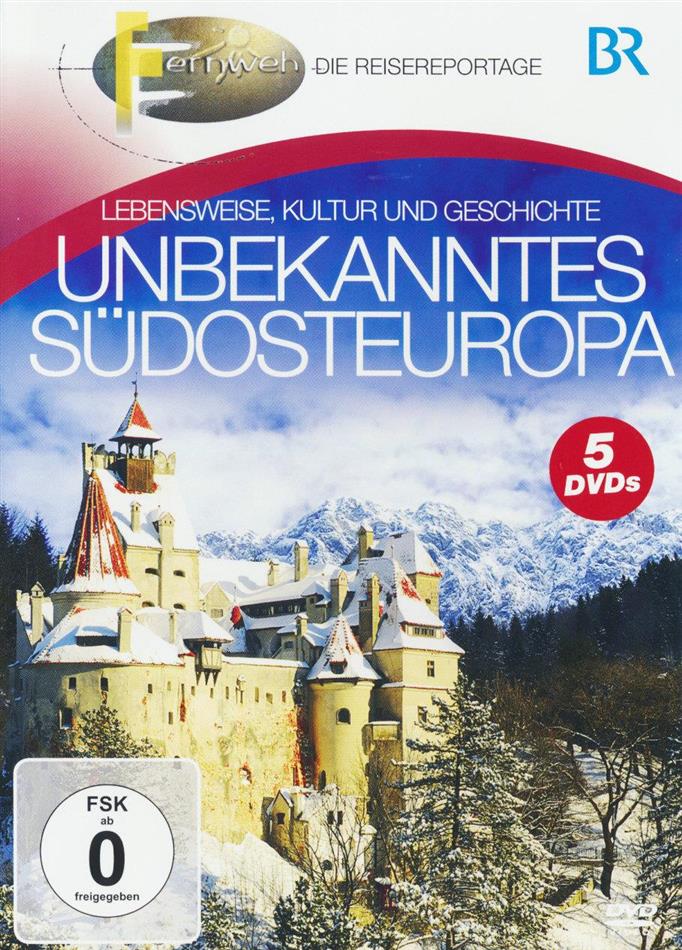 BR - Fernweh - Unbekanntes Südosteuropa 5 DVDs