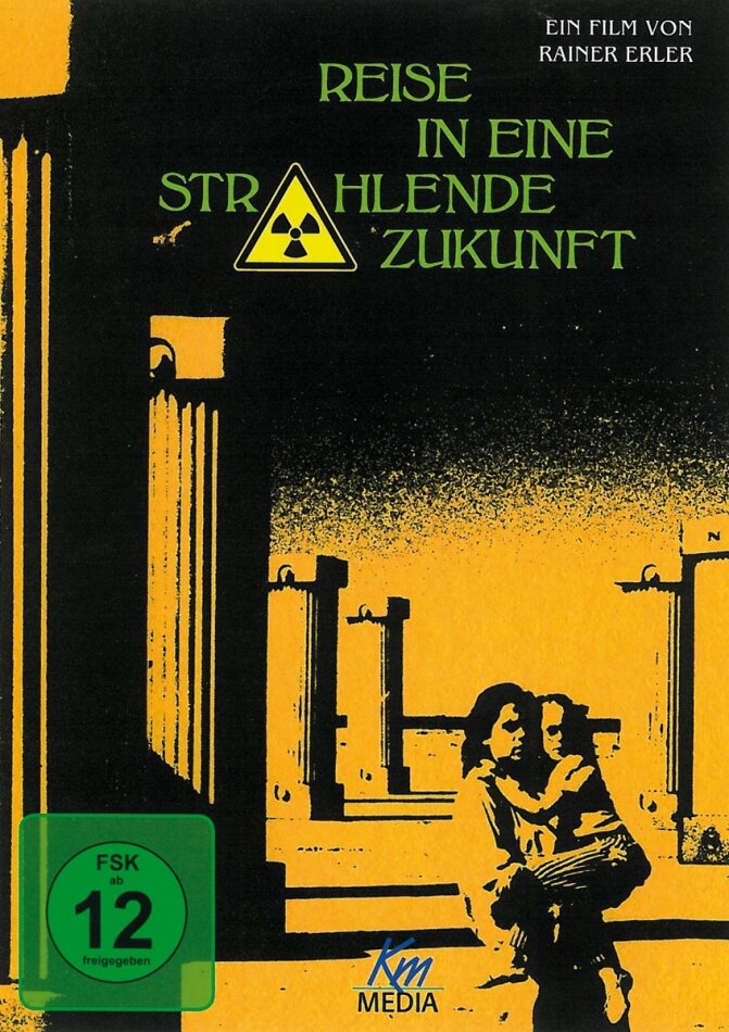 Reise in eine strahlende Zukunft (1986)