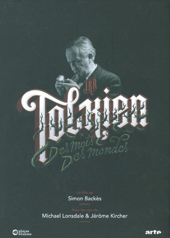 J.R.R. Tolkien - Des mots, des mondes