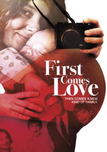 First Comes Love (2013)