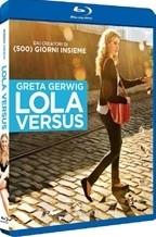 Lola Versus (2012)