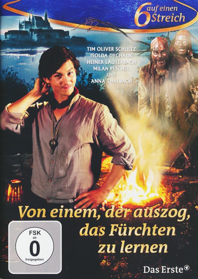 Von einem, der auszog, das Fürchten zu lernen