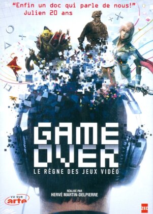 Game over - Le r&egrave;gne des jeux vid&eacute;o