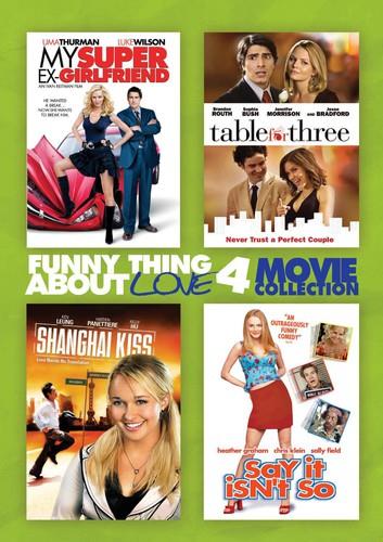 My Super Ex-Girlfriend / Table for Three / Shanghai Kiss / Say it isn't so - Funny Thing About Love 4 Movie Collection 4 DVDs