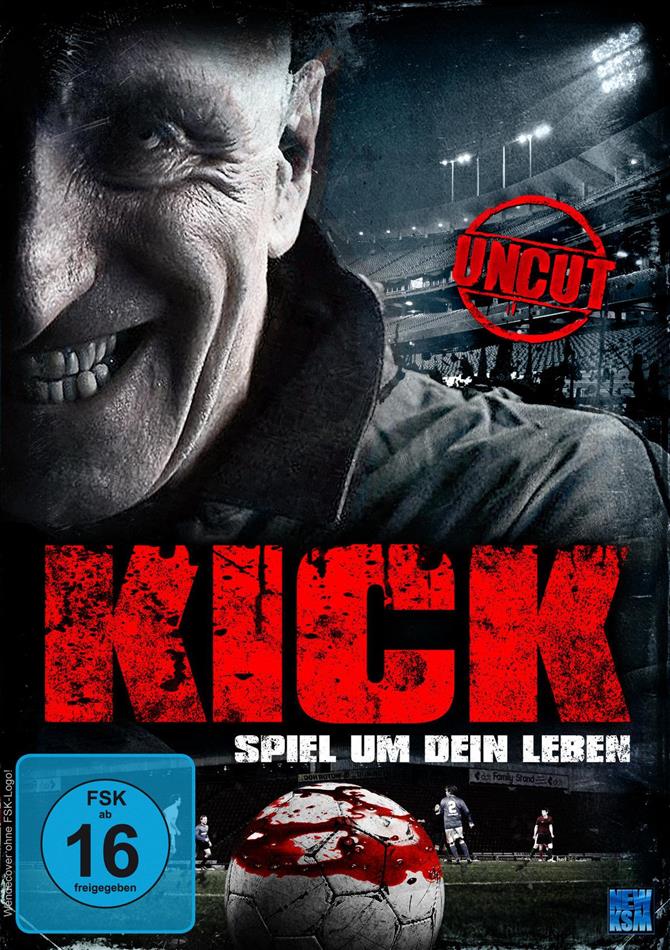 Kick - Spiel um dein Leben (2014)