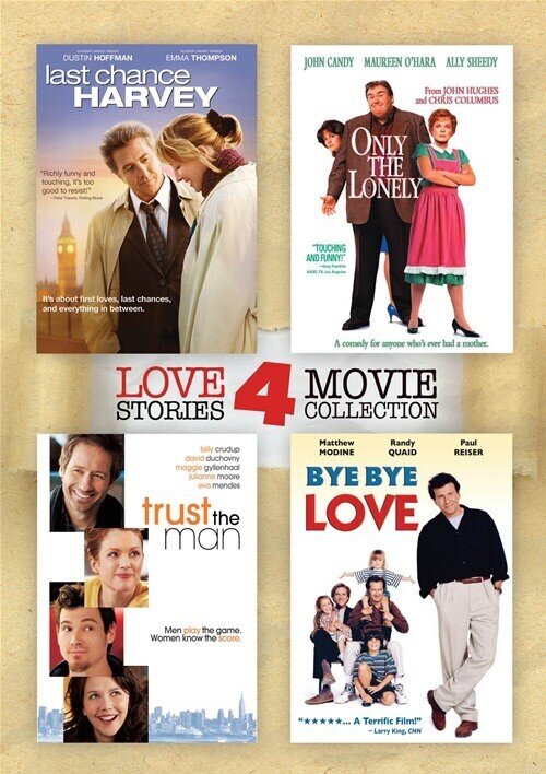 Last Chance Harvey / Only The Lonely / Trust the Man / Bye Bye Love 4 DVDs
