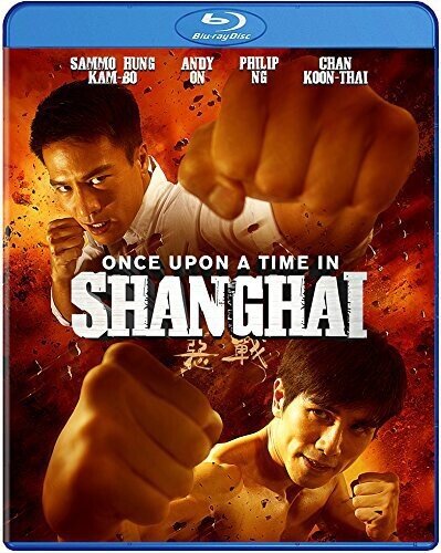 Once Upon a Time in Shanghai (2014)