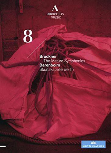 Staatskapelle Berlin & Daniel Barenboim - Bruckner - Symphony No. 8 Accentus Music, Unitel Classica, The Mature Symphonies